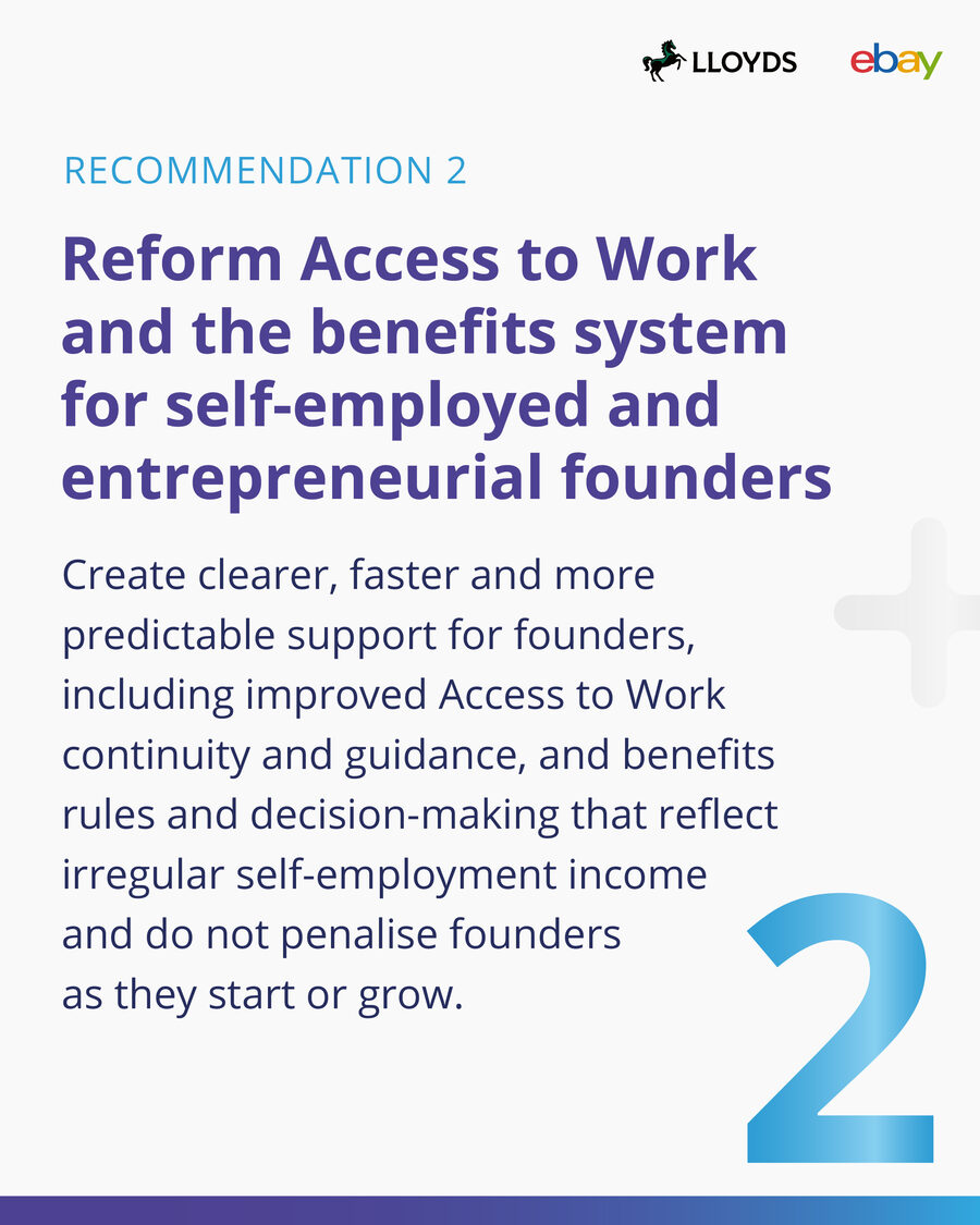 Recommendation 2: Reform Access to Work and the benefits system for self-employed and entrepreneurial founders.